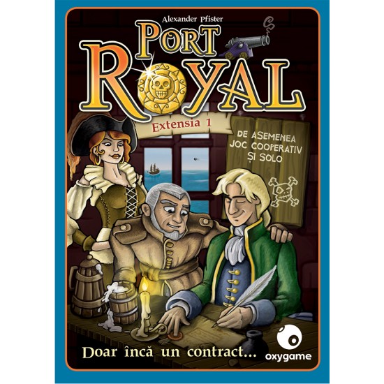 Port Royal: Doar încă un contract…