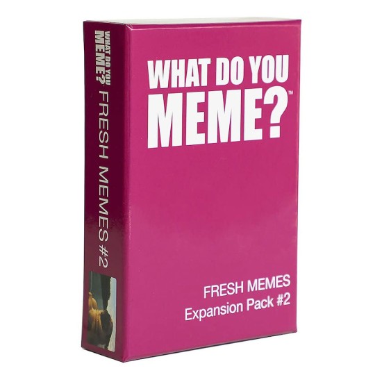 What Do You Meme?: Fresh Memes - Expansion Pack #2