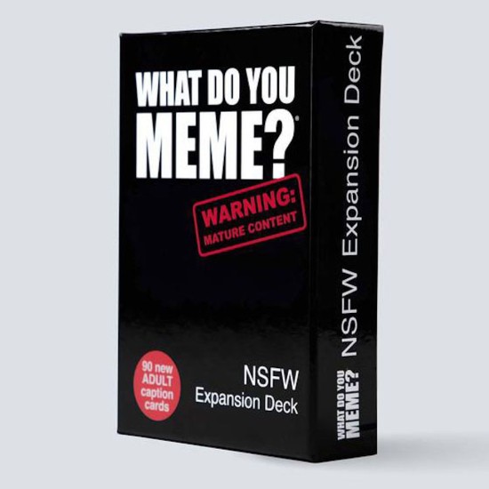 What Do You Meme?: NSFW Expansion Deck